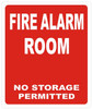 SIGNS FIRE ALARM ROOM NO STORAGE PERMITTED