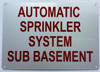 Sign AUTOMATIC SPRINKLER SYSTEM SUB BASEMENT  (REFLECTIVE, WHITE, ALUMINIUM MATERIAL,RUST FREE)