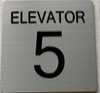 HOTEL DIRECTIONAL SIGN ELEVATOR NUMBER (ELEVATOR NUMBER 5)