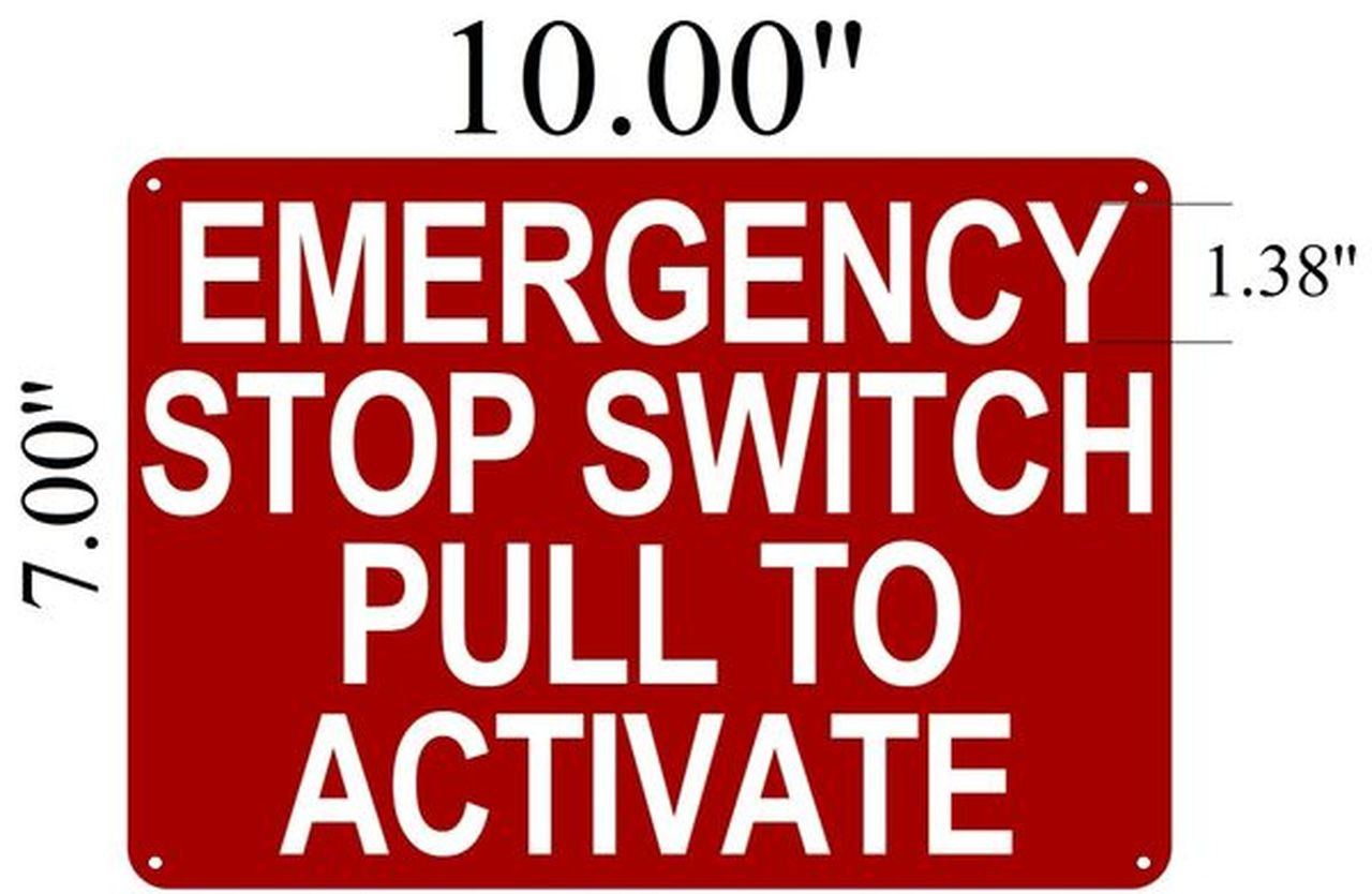 Emergency Stop Switch Pull To Activate Sign (Aluminium 7x10) FIRE
