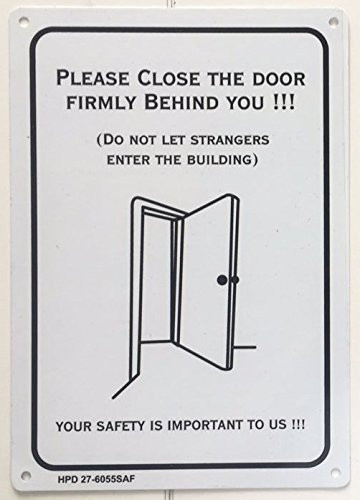 PLEASE CLOSE THE DOOR FIRMLY BEHIND YOU SIGN PURE WHITE (ALUMINUM