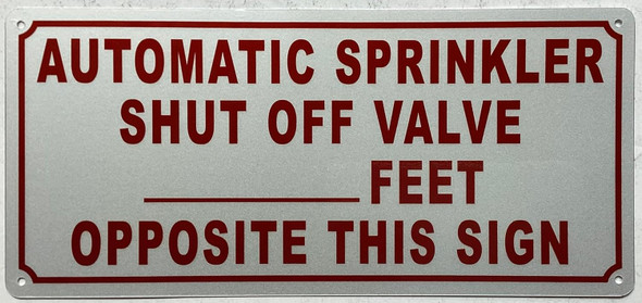 Automatic sprinkler shut-off valve Sign