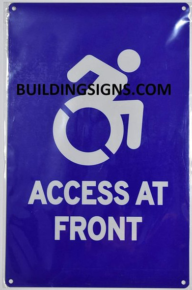 ACCESS AT FRONT SIGN- BLUE BACKGROUND