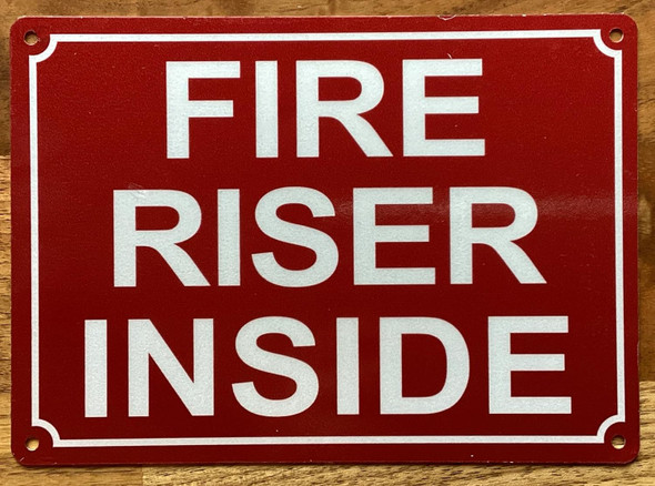 FIRE RISER INSIDE SIGN