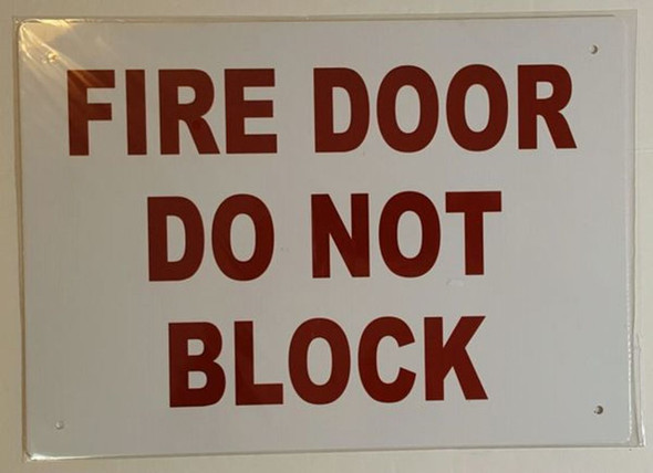 SIGNS FIRE DOOR DO NOT BLOCK SIGN