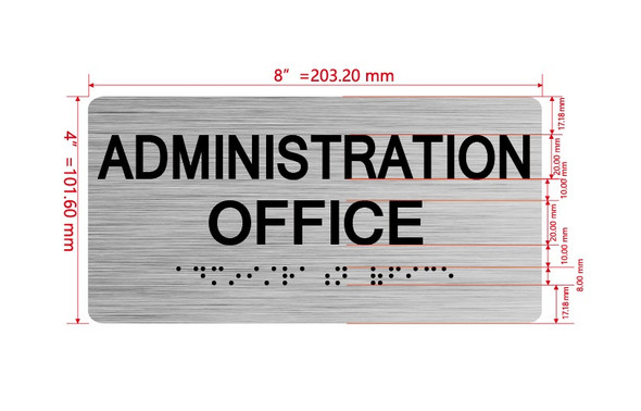 Administration Office Sign with Raised Letters & Grade 2 Sign