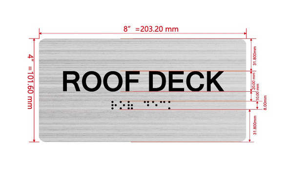 Roof Deck Sign with Raised Letters & Grade 2 Hpd Sign