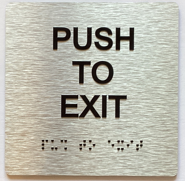 Push To Exit Sign with Raised Letters & Grade 2 Sign