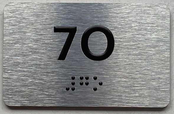 APT# 7O SILVER Safety Sign
