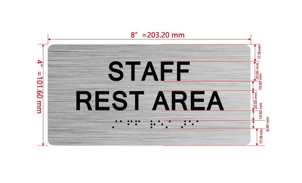 The Staff Rest Area Sign with Raised Letters & Grade 2 Hpd Sign