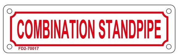 COMBINATION STANDPIPE SIGN (WHITE, ALUMINUM SIGNS