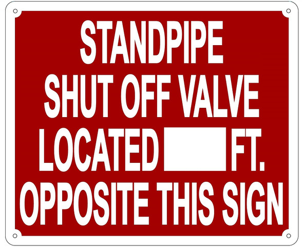 STANDPIPE SHUT OFF VALVE LOCATED_FEET OPPOSITE