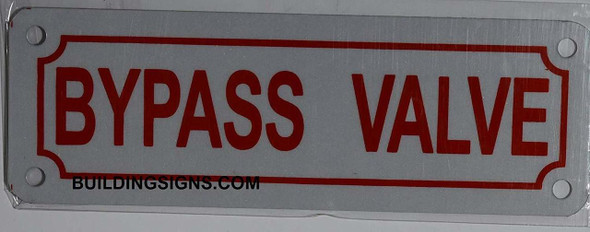 BYPASS VALVE SIGN (WHITE,ALUMINUM SIGNS 2X6)-(ref062020)