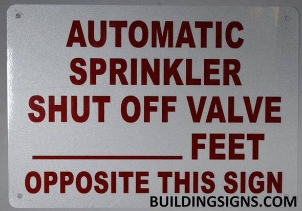 SIGNS AUTOMATIC SPRINKLER SHUT OFF VALVE _