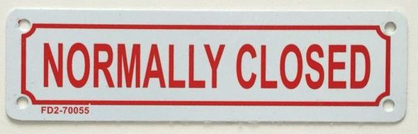 SIGNS NORMALLY CLOSED SIGN (ALUMINUM SIGNS 2X7,