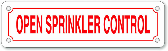 SIGNS OPEN SPRINKLER CONTROL SIGN (WHITE ALUMINUM