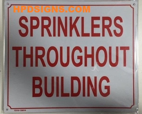 SIGNS SPRINKLERS THROUGHOUT BUILDING SIGN (ALUMINUM SIGNS