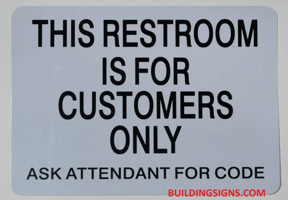 SIGNS THIS RESTROOM IS FOR CUSTOMERS ONLY