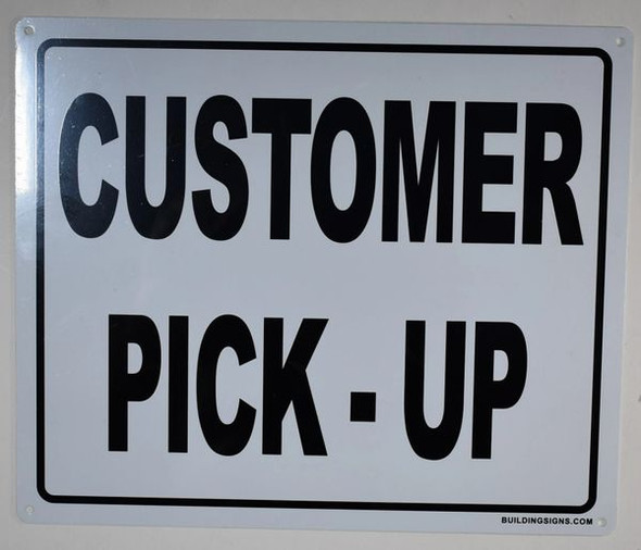 SIGNS Customer Pick UP Sign -(White, Rust