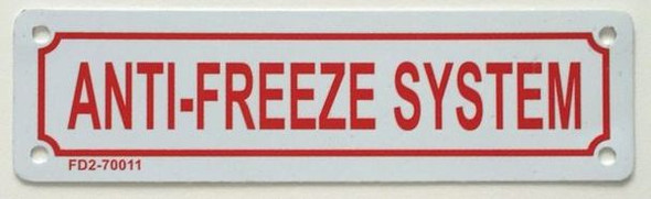 SIGNS ANTI FREEZE SYSTEM SIGN (WHITE, ALUMINIUM