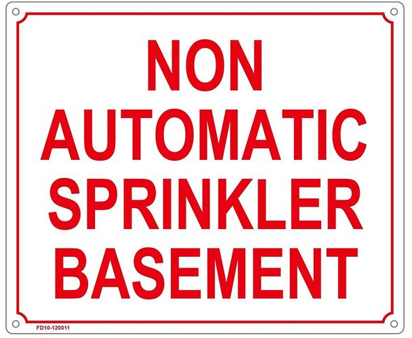 NON AUTOMATIC SPRINKLER BASEMENT SIGN (