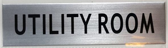 SIGNS UTILITY ROOM SIGN - -BRUSHED ALUMINUM