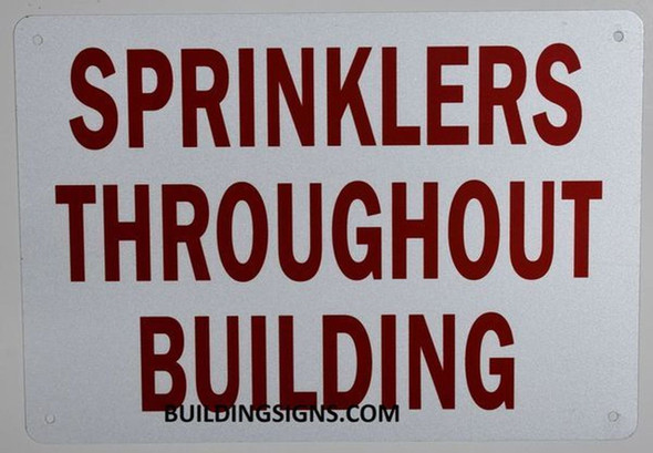 SPRINKLERS Throughout Building Sign (White,Aluminum 7X10)-(ref062020)