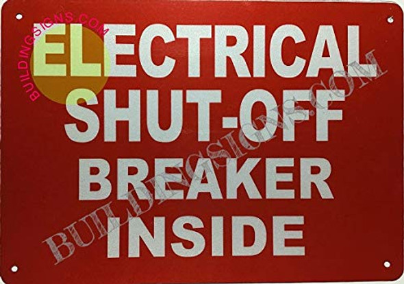 Electrical Shut-Off Breaker Inside Sign (Reflective,Aluminium,