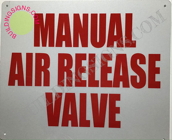 SIGNS Manual AIR Release Valve Sign (Reflective
