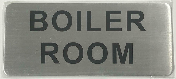 BOILER ROOM SIGN (BRUSH ALUMINIUM, 3.5X8