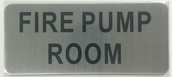 SIGNS FIRE PUMP ROOM SIGN (BRUSH ALUMINIUM,