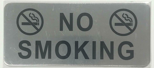 SIGNS NO SMOKING SIGN (BRUSH ALUMINIUM, 3.5X8