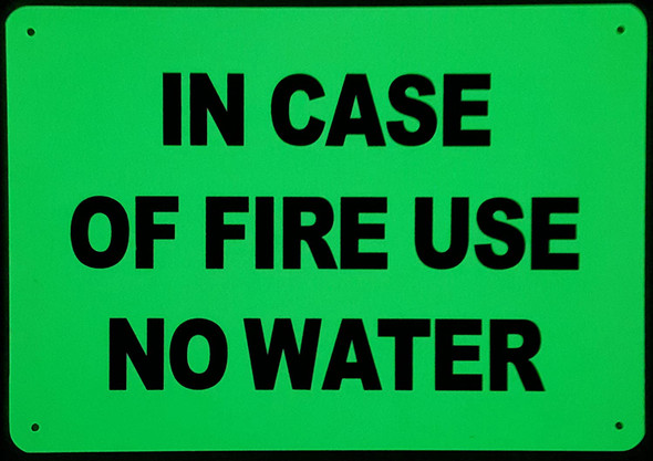 IN CASE OF FIRE USE NO