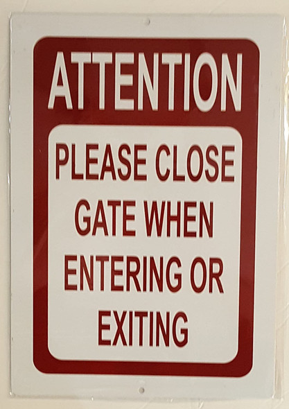 SIGNS Attention Please Close Gate When Entering