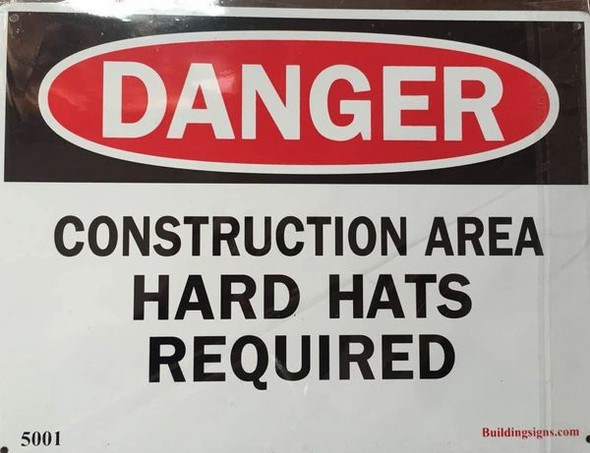"Danger Construction Area Hard Hats required",
