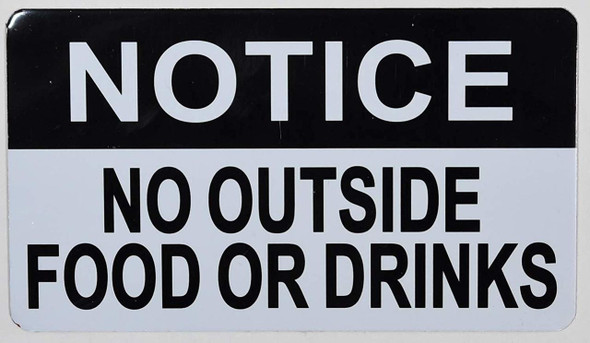 SIGNS NO Outside Food OR Drink Sign