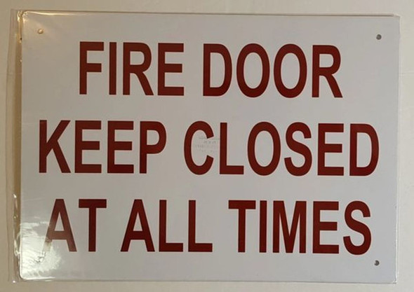 SIGNS FIRE Door Keep Closed at All