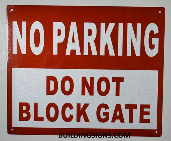NO Parking DO NOT Block GATE