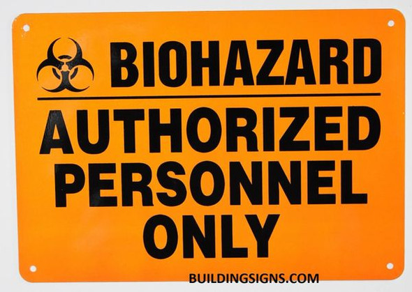 Warning Sign"Biohazard Authorized Personnel Only" Orange