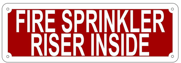 FIRE SPRINKLER RISER INSIDE SIGN (ALUMINUM