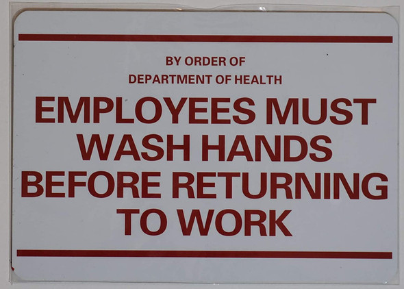 DOB SIGNS- BY ORDER OF DEPARTMENT OF HEALTH EMPLOYEES MUST WASH HANDS BEFORE RETURNING TO WORK