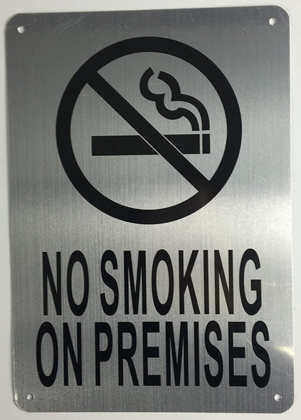 SIGNS NO SMOKING ON PREMISES SIGN- BRUSHED
