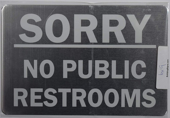 NO Public Restrooms Sign