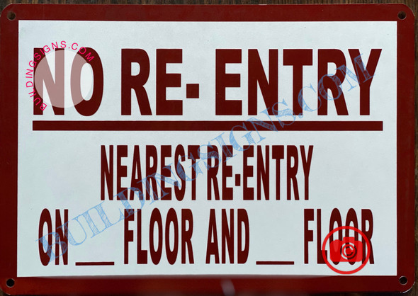 NO RE-ENTRY NEAREST RE-ENTRY ON_FLOOR AND_FLOOR SIGN