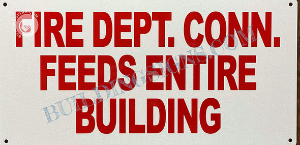 Sign Fire Department Connection Feeds Entire Building