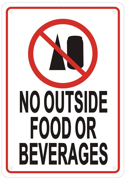 Sign NO Outside Food OR Beverages