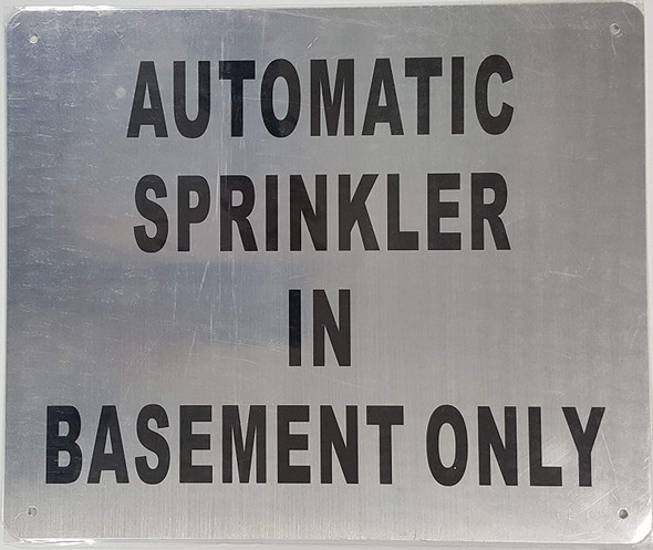 Sign Automatic Sprinkler in Basement ONLY