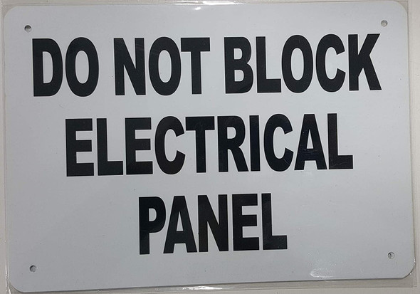 Signage DO NOT Block Electrical Panel