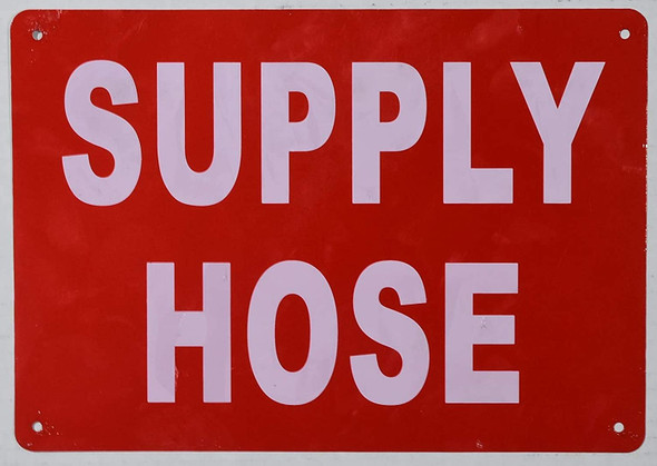 SUPPLY HOSE VALVE SIGN