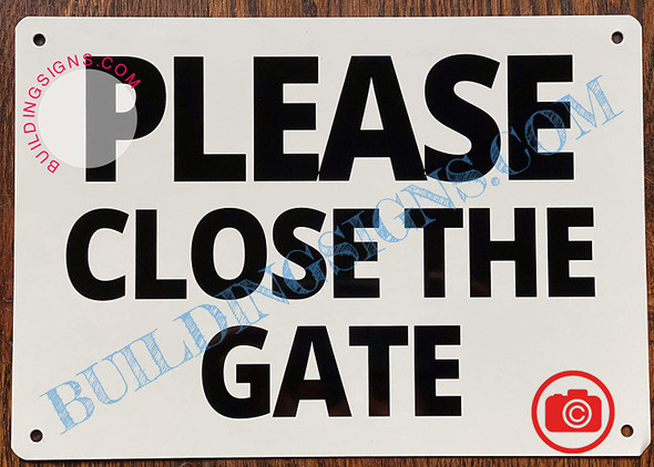 Please Close The GATE Sign